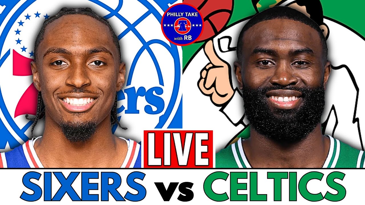 Sixers vs Celtics Live Play-By-Play & Postgame Show
