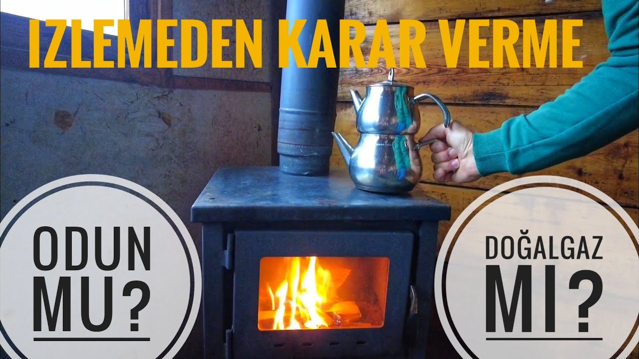 Dağ Evinde Odun Sobası İle Isınmak, Delilik mi? Keyif mi? Mantıklı mı? | Doğalgaz mı, Odun mu ucuz?