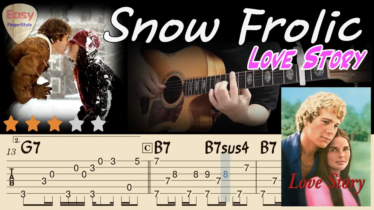💗Snow Frolic - Love Story 💗Acoustic Fingerstyle Guitar Tutorial - Tabs&Chords