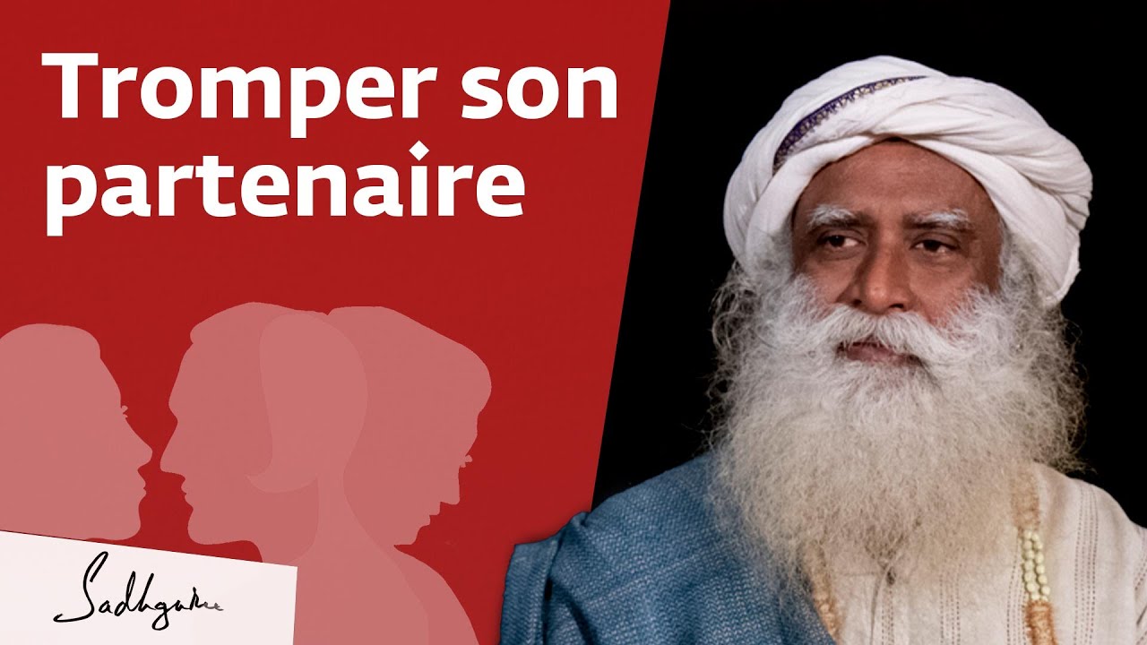 L'infidélité ! | Sadhguru Français