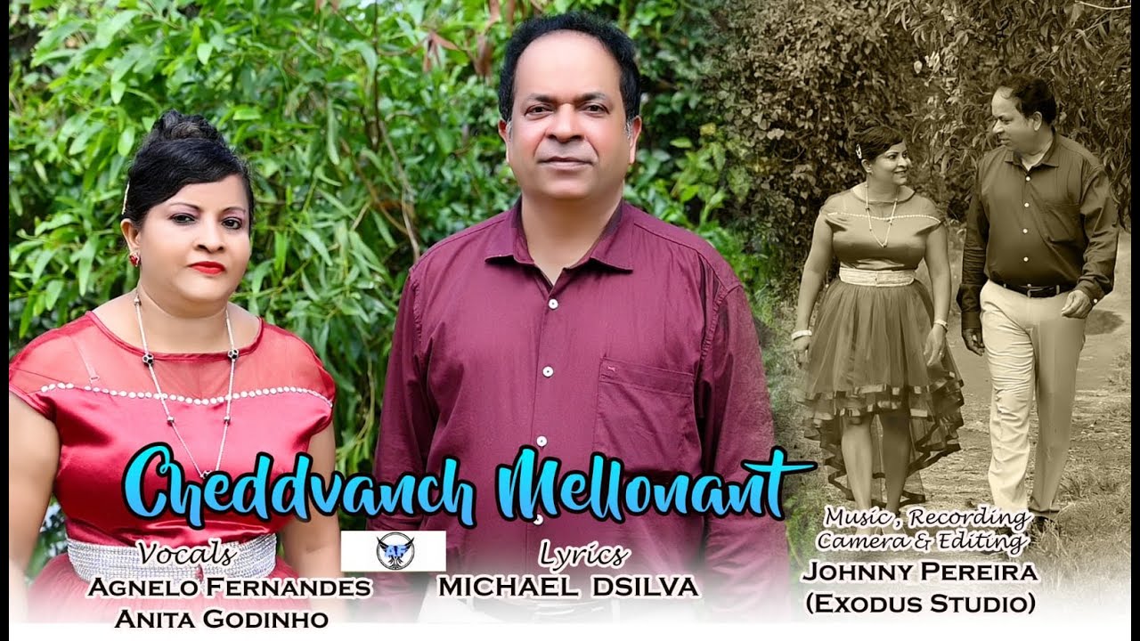CHEDDVANCH MELLONANT - ANITA GODINHO & AGNELO FERNANDES II NEW KONKANI SONG 2025 II