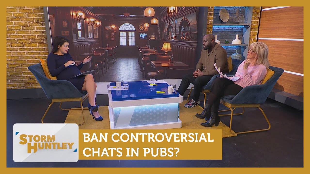 Ban controversial chats in pubs? Feat. Marvyn Harrison & Carole Malone | Storm Huntley
