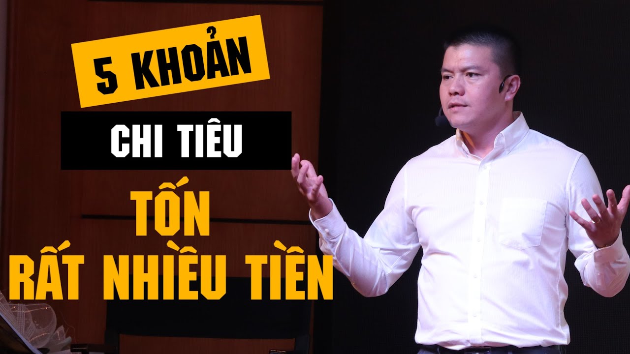 🔴 Bạn Đã Tốn Rất Nhiều Tiền Cho 5 Khoản Chi Tiêu Này | Phạm Ngọc Anh - Mr Why