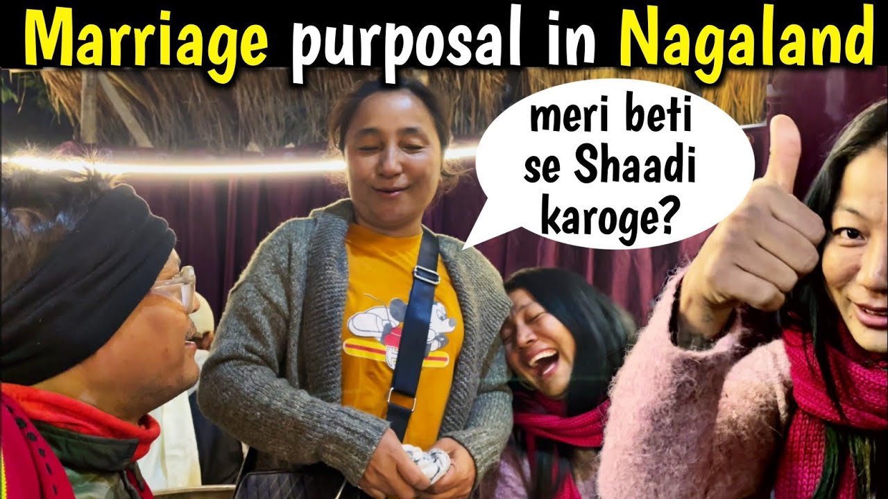 She wants me to marry her Daughter in Nagaland 😍😍