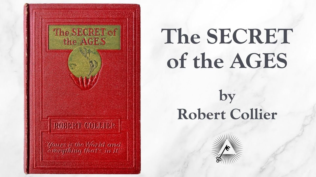 The Secret of the Ages (1925) by Robert Collier| #greatestaudiobooks