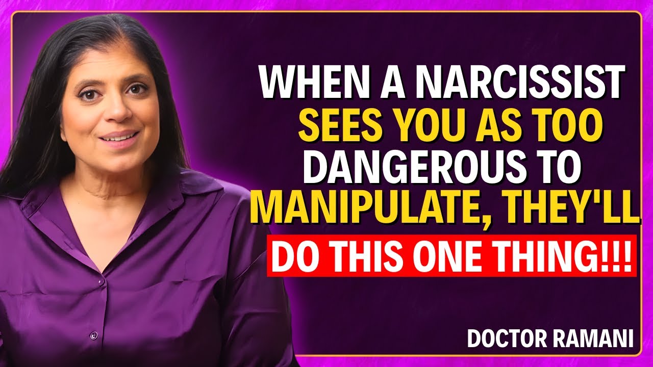 WHEN A NARCISSIST SEES YOU AS TOO DANGEROUS TO MANIPULATE, THEY’LL TRY THIS ONE TRICK | DR. RAMANI