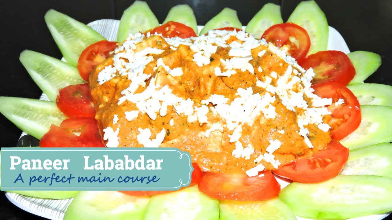 Restaurant style Paneer Lababdar at home II Paneer Lababdar Recipe II Main Course Recipes