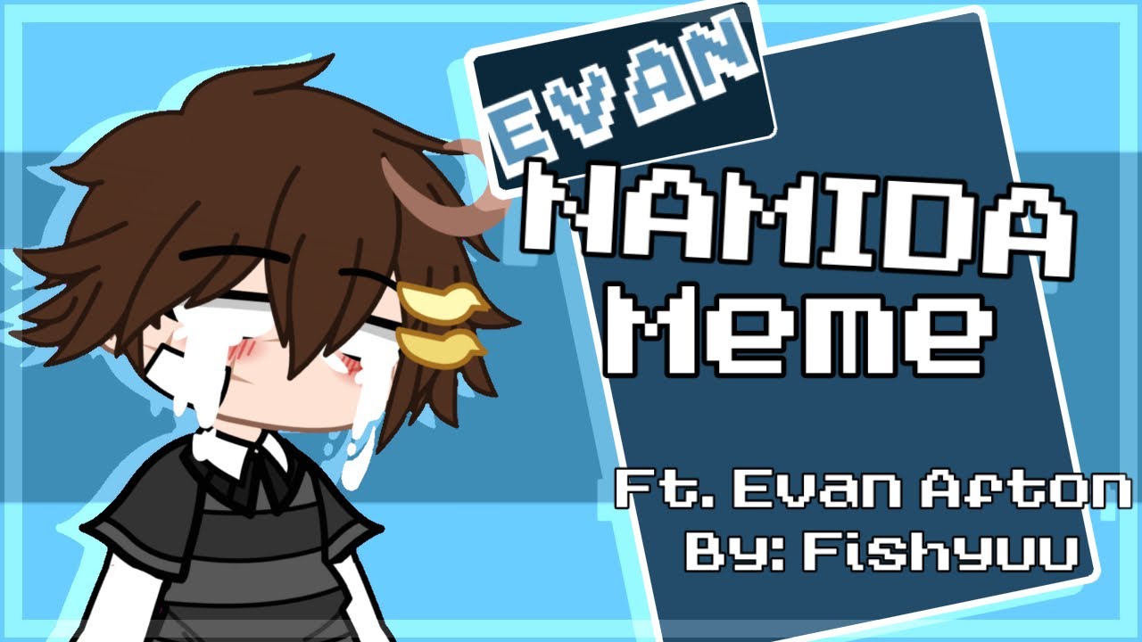 N A M I D A // meme // Evan or Chris Afton // HUGE EYE STRAIN/FLASH WARNING!! // fishyuu