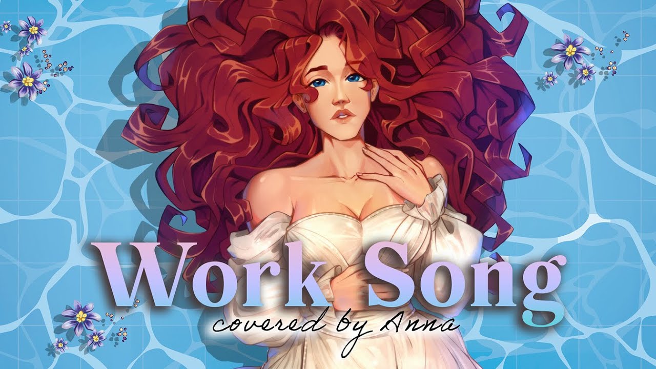 Work Song (Hozier)【covered by Anna】|| female ver.