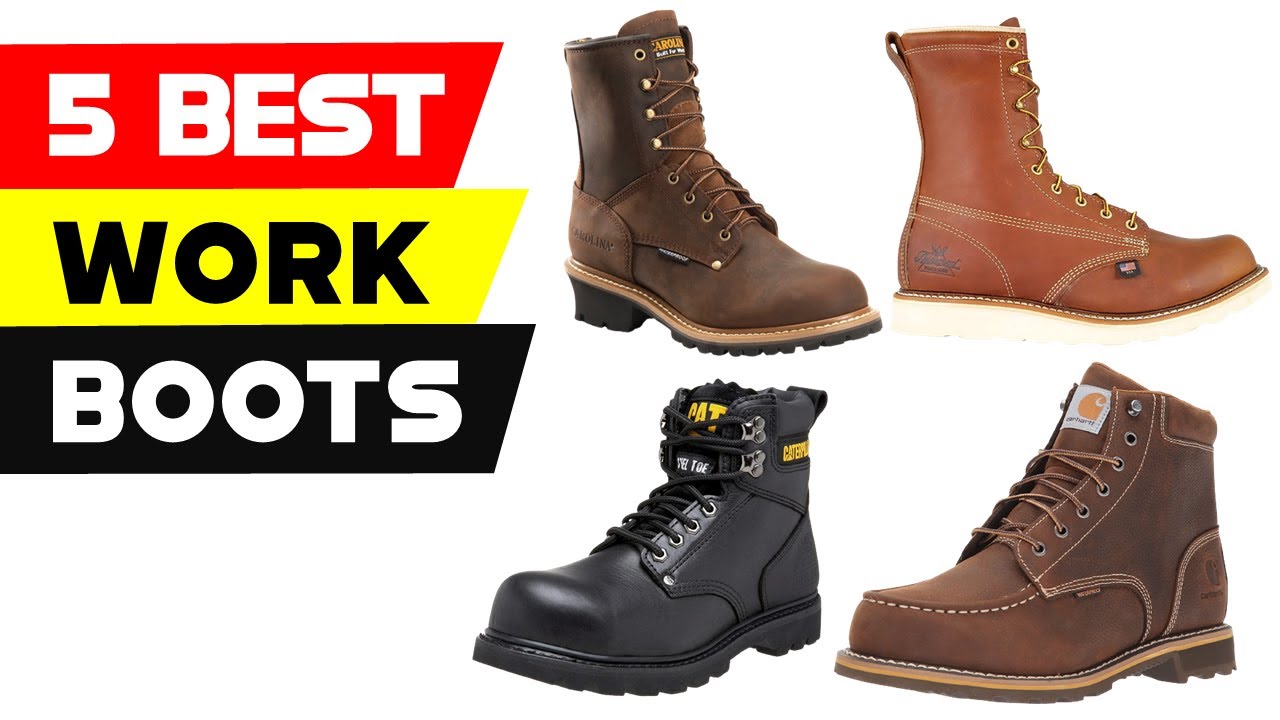 Top 5 Best Work Boots of 2024 [ Reviews and Buying Guide ]