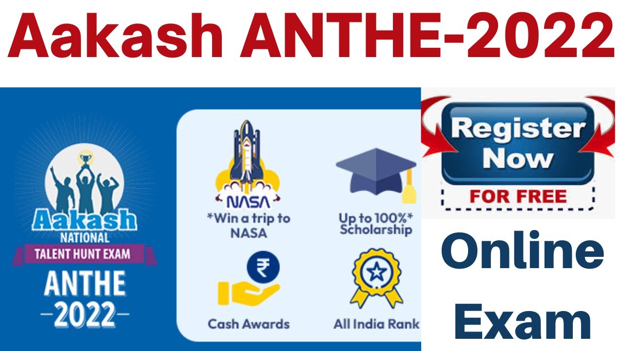 Aakash ANTHE 2022 Exam Registration | Aakash Talent Hunt Exam 2022 | Win NASA Trip and Cash Rewards