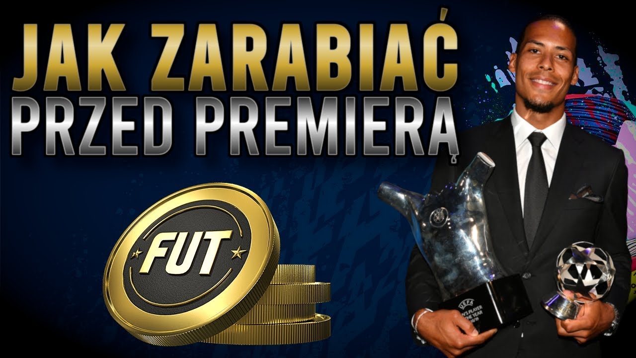 [FIFA20] JAK ZARABIAĆ PRZED PREMIERĄ
