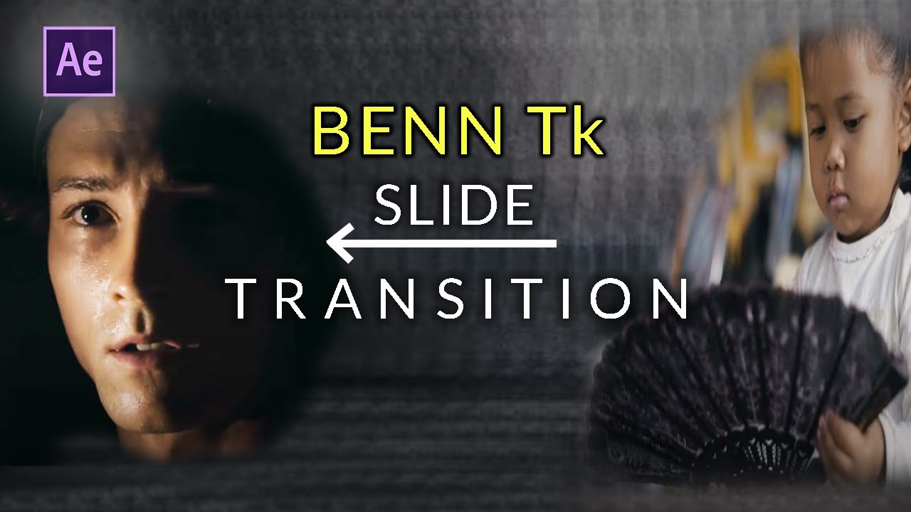 Benn TK EASY Smooth Slide Transition Tutorial
