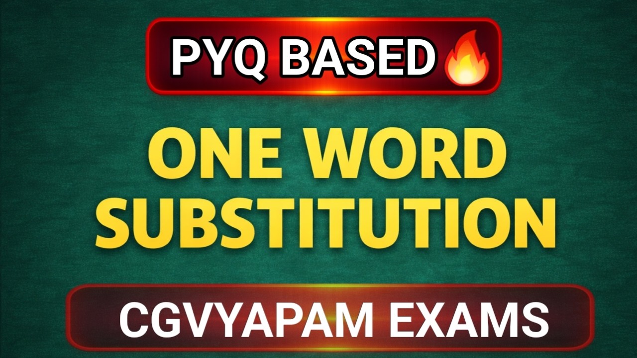 ONE WORD SUBSTITUTION | CGVYAPAM Mandi Upnirikshak English Grammar MCQ Practice| PYQ AG-03 Repeated