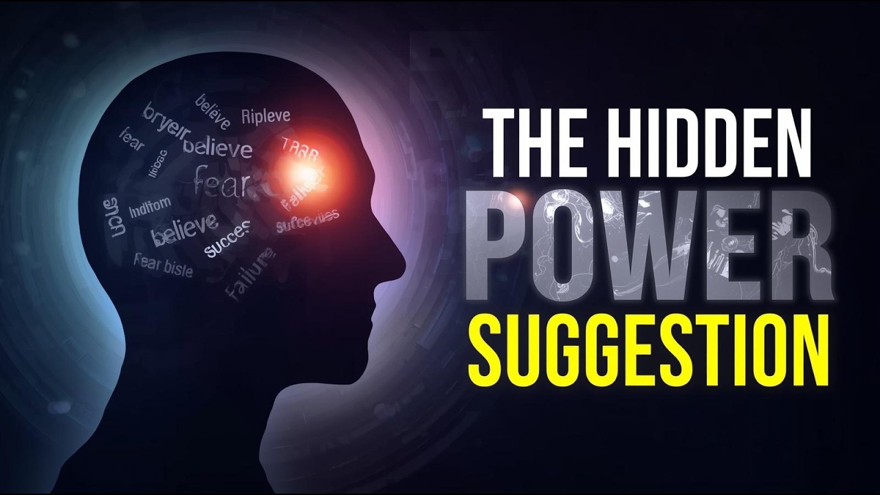 The Hidden Power of Suggestion in Everyday Life | How Words Secretly Control Your Mind