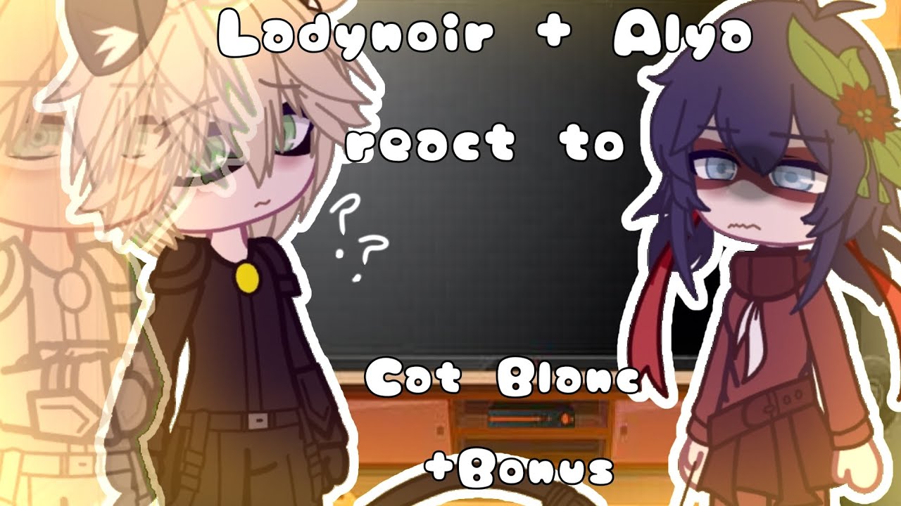 Ladynoir + Alya react to Chat Blanc +Bonus | Bento Shark/Cat
