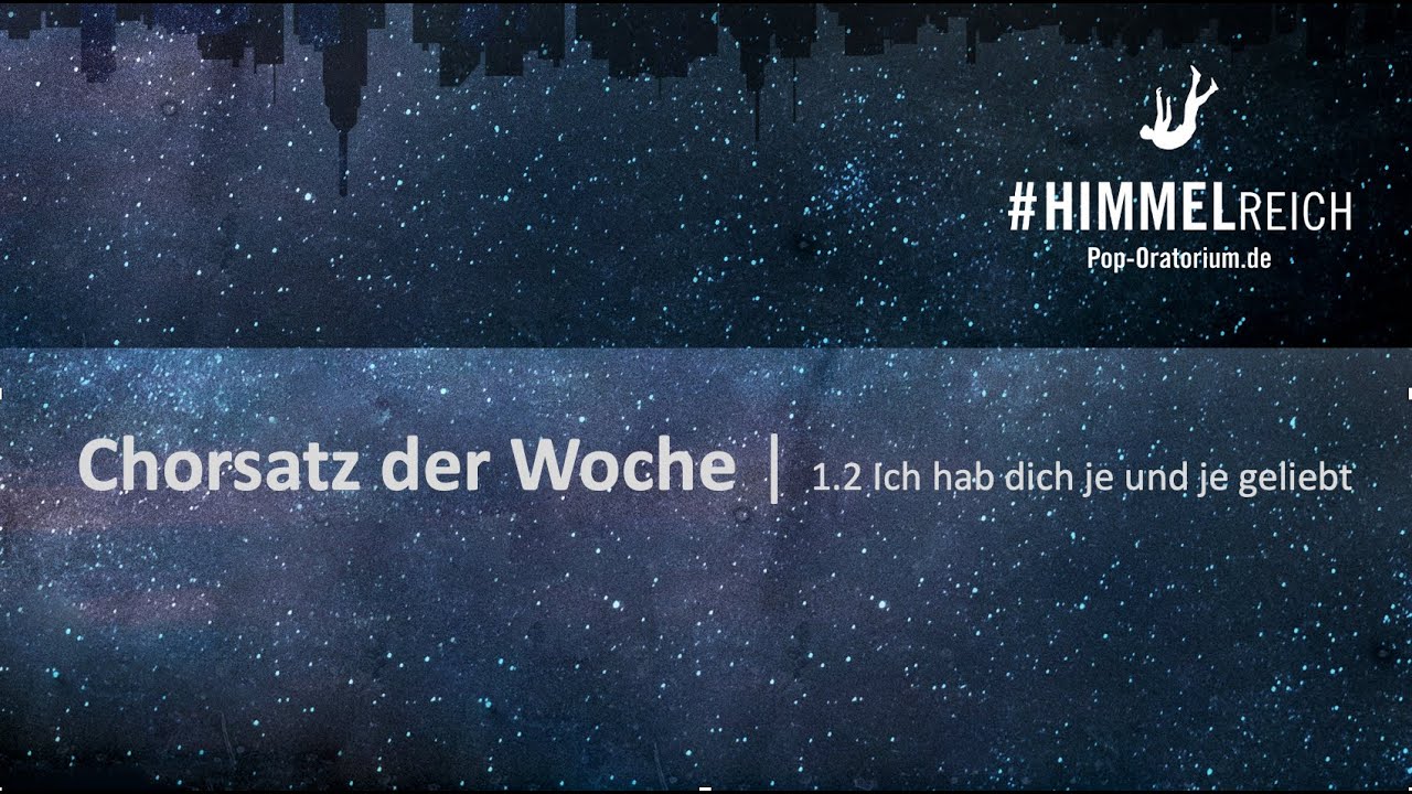 Chorsatz der Woche | 1.2 Ich hab dich je und je geliebt