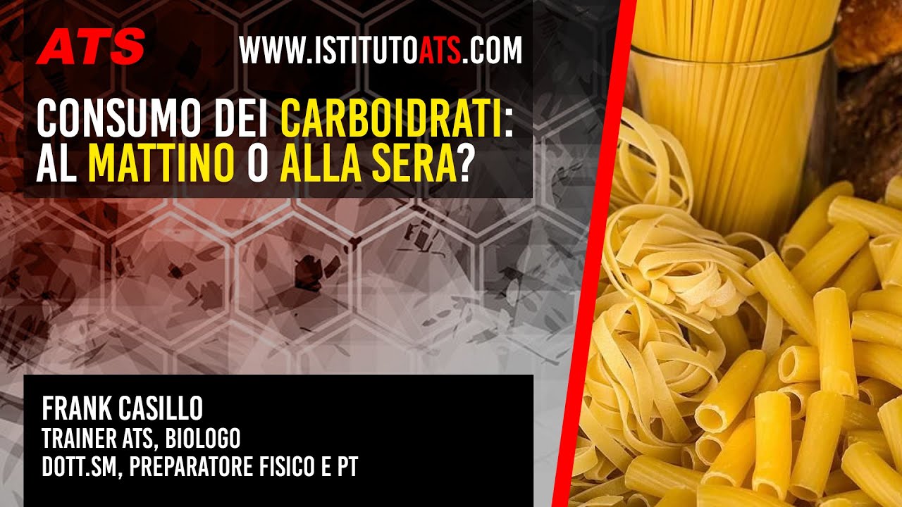 Consumo dei CARBOIDRATI: al MATTINO o alla SERA?
