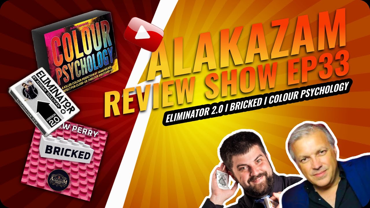 Alakazam Review Show Ep 33 I Eliminator 2 0, Bricked & Colour Psychology