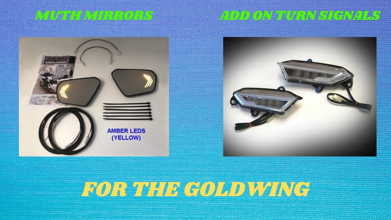 MUTH Mirrors and ADD ON Sequential Turn Signals for the Goldwing