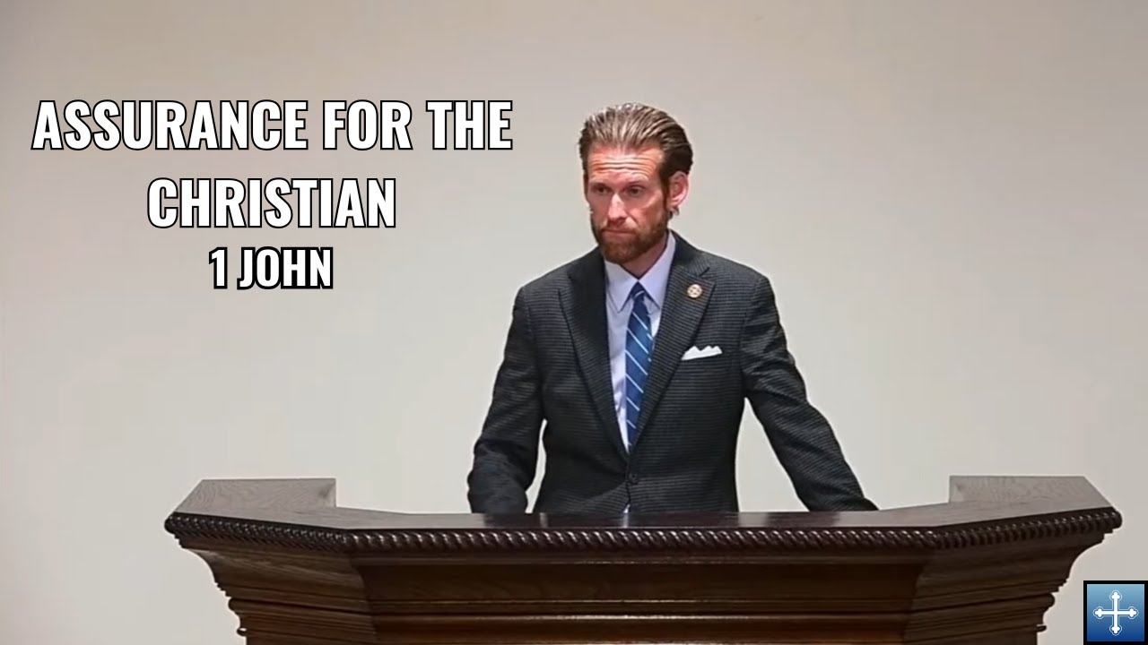 Assurance for the Christian | 1 John