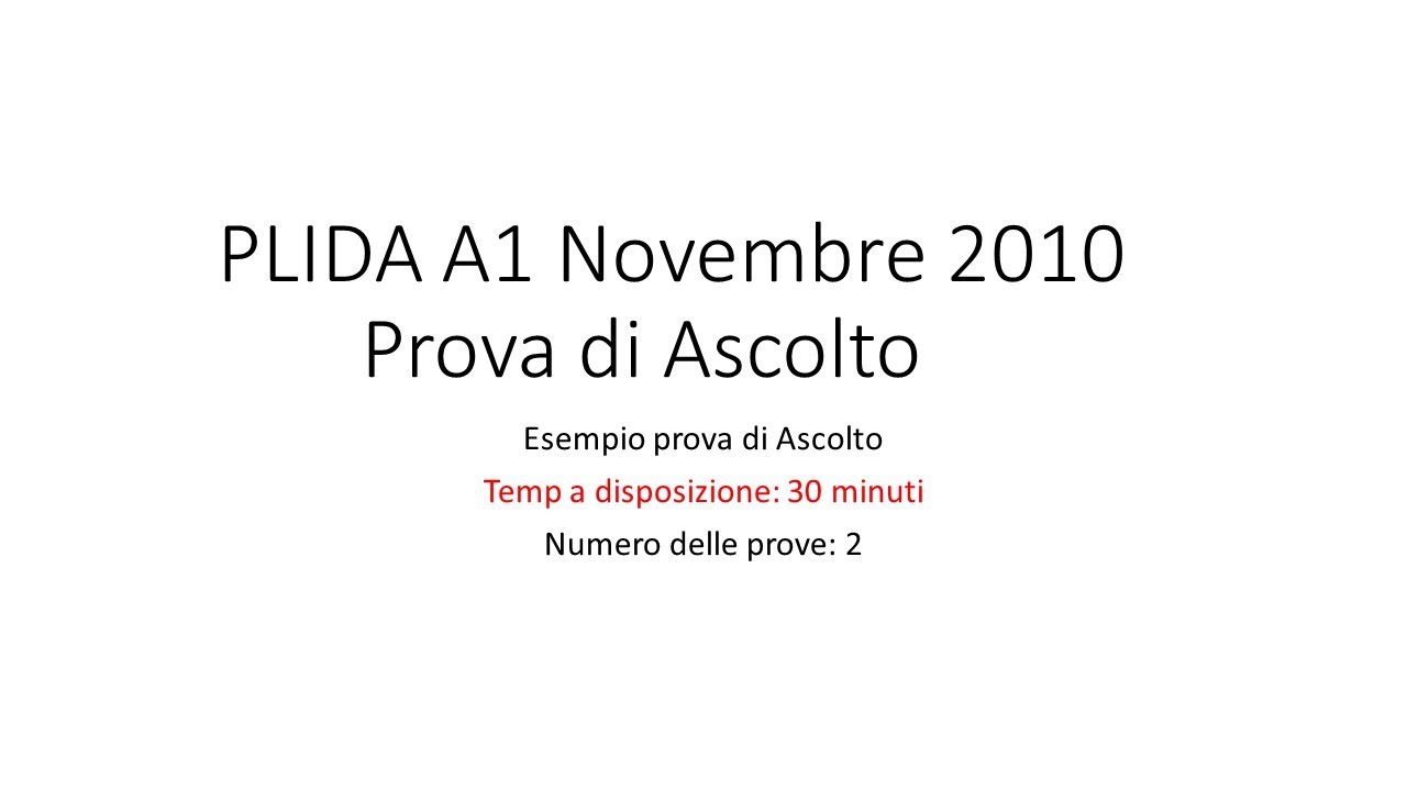PLIDA A1 | Novembre 2010 | Prova di Ascolto con le soluzioni