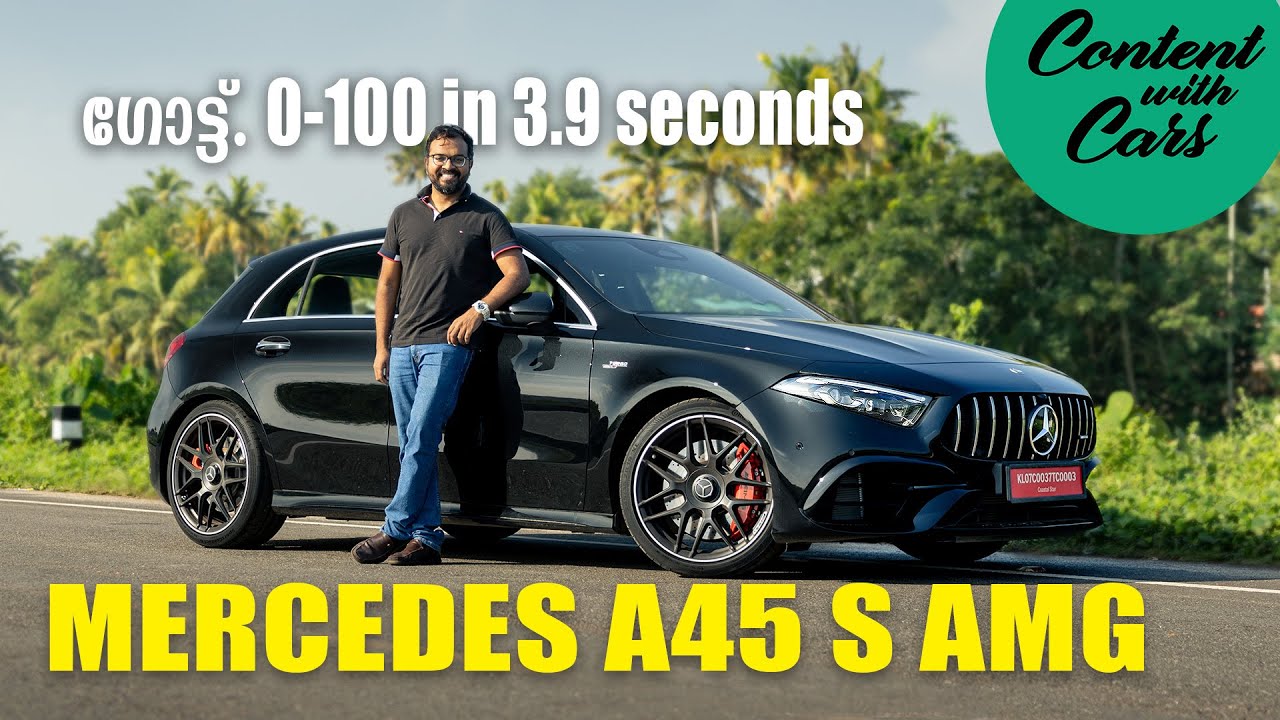 Mercedes AMG A45S | Malayalam Review | Content with Cars