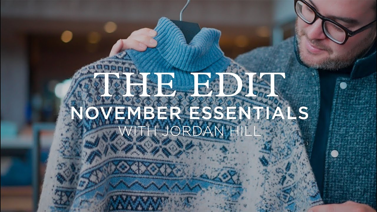 The Edit with Jordan Hill: November Essentials (feat. Herno, Diemme, Byredo)