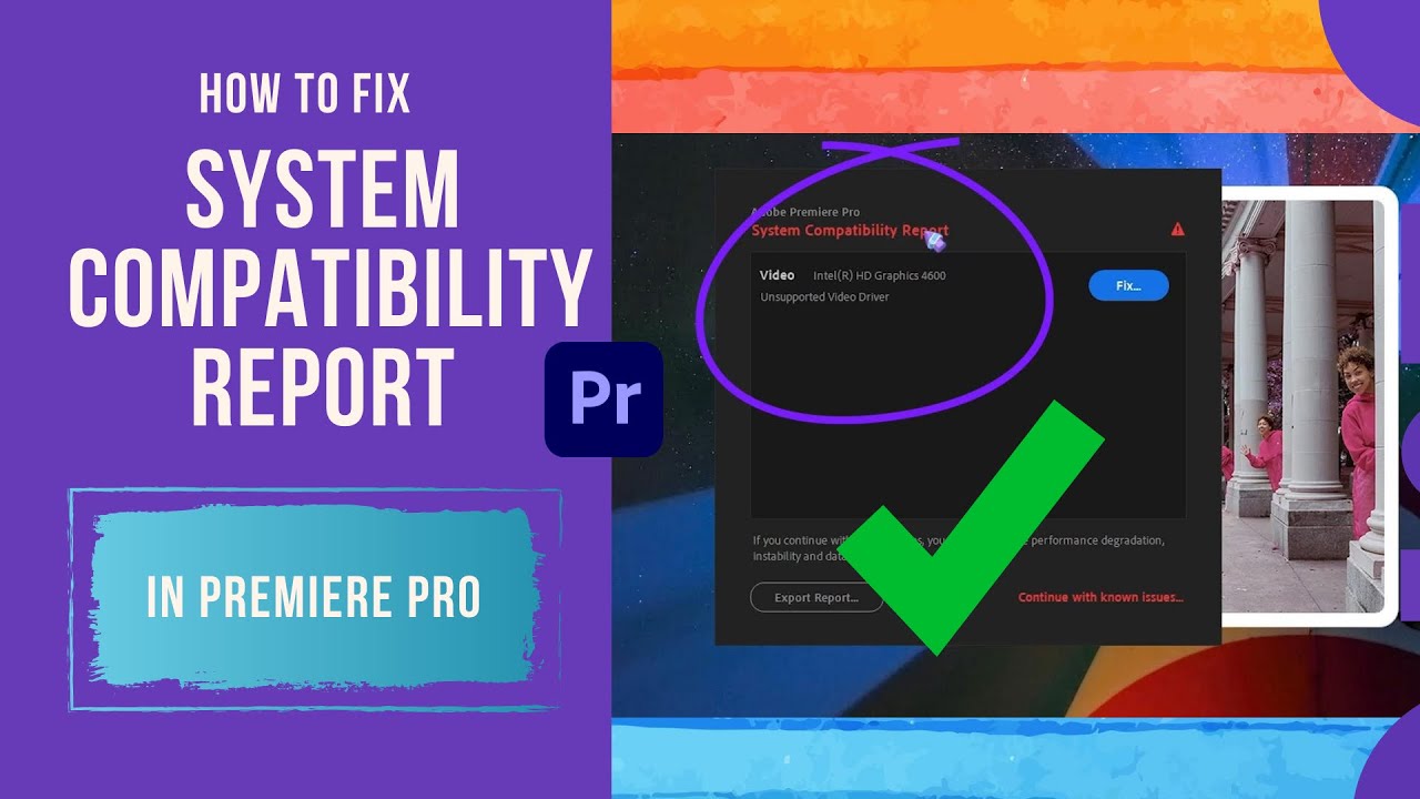 System Compatibility Report Premiere Pro | How to Fix System Issue Found -100% Working😍