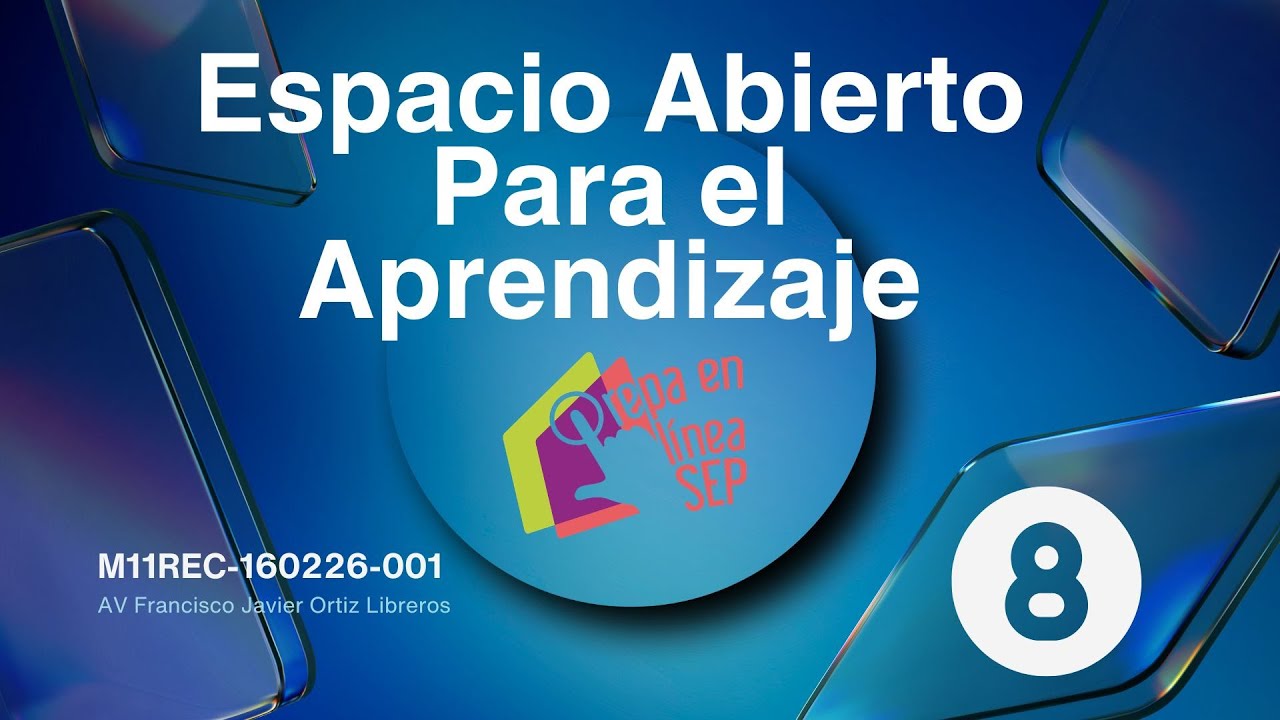 Espacio Abierto Para el Aprendizaje 08 M11REC-160226-001