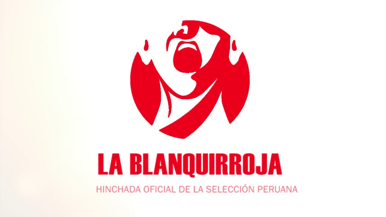La Blanquirroja -  Hinchada Oficial De La Selecci&oacute;n Peruana - CANTA BLANQUIRROJA ESTA CANCI&Oacute;N