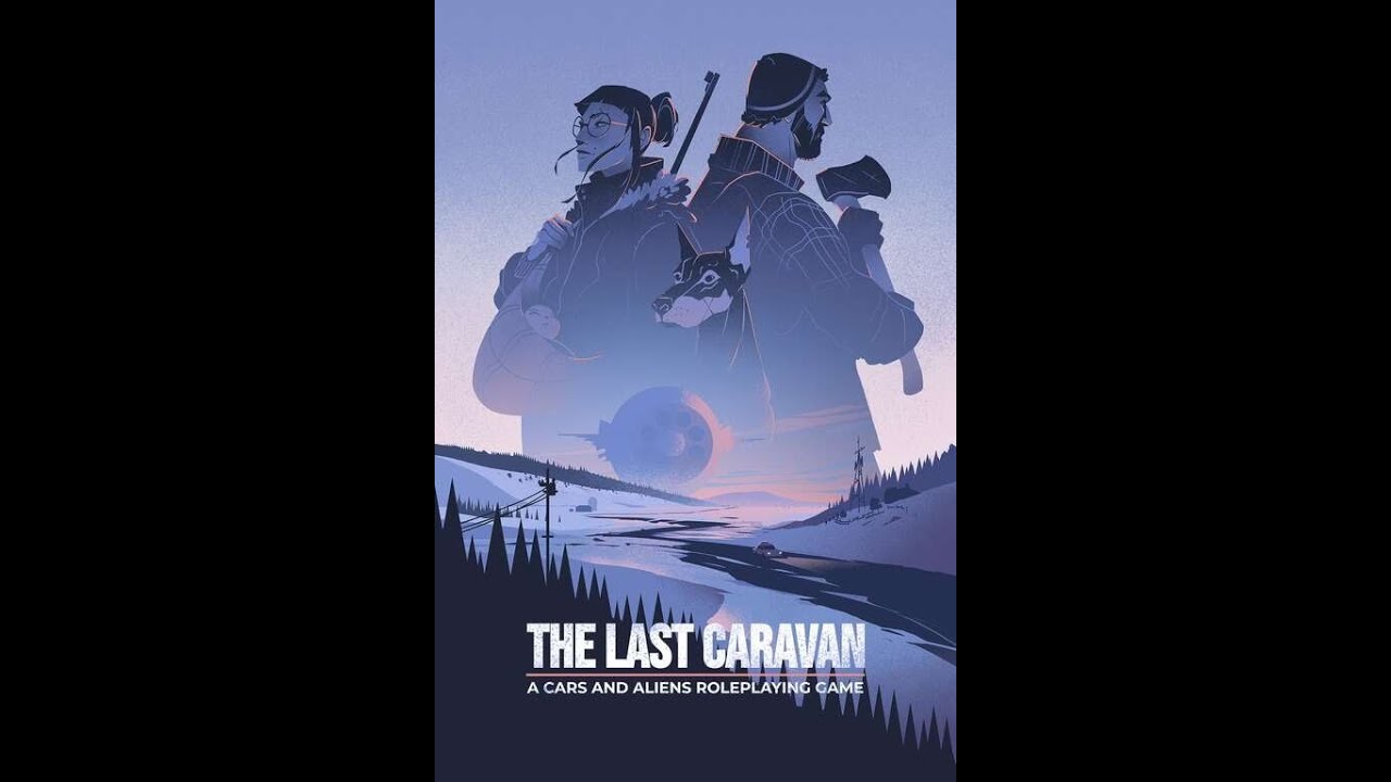 Ted Bushman's Tabletop Roleplaying Game, The Last Caravan