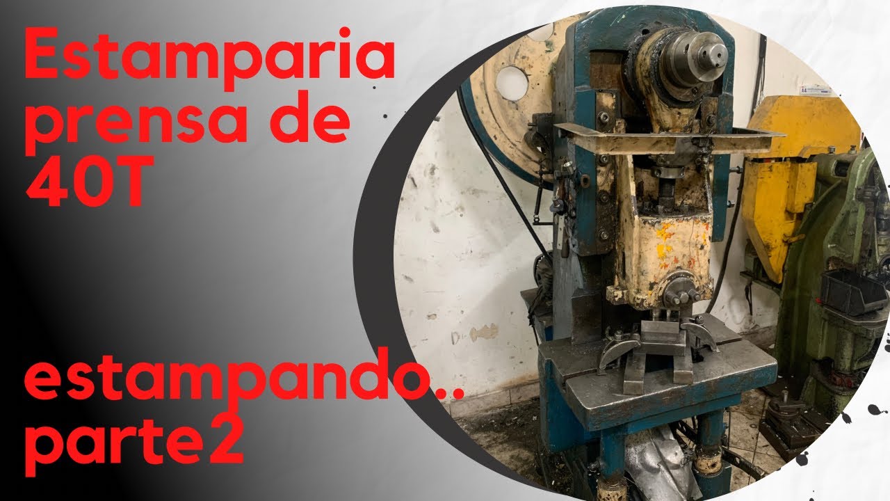 Como montar ferramenta e trocar curso - Prensa excêntrica estampando material de repuxo parte 2