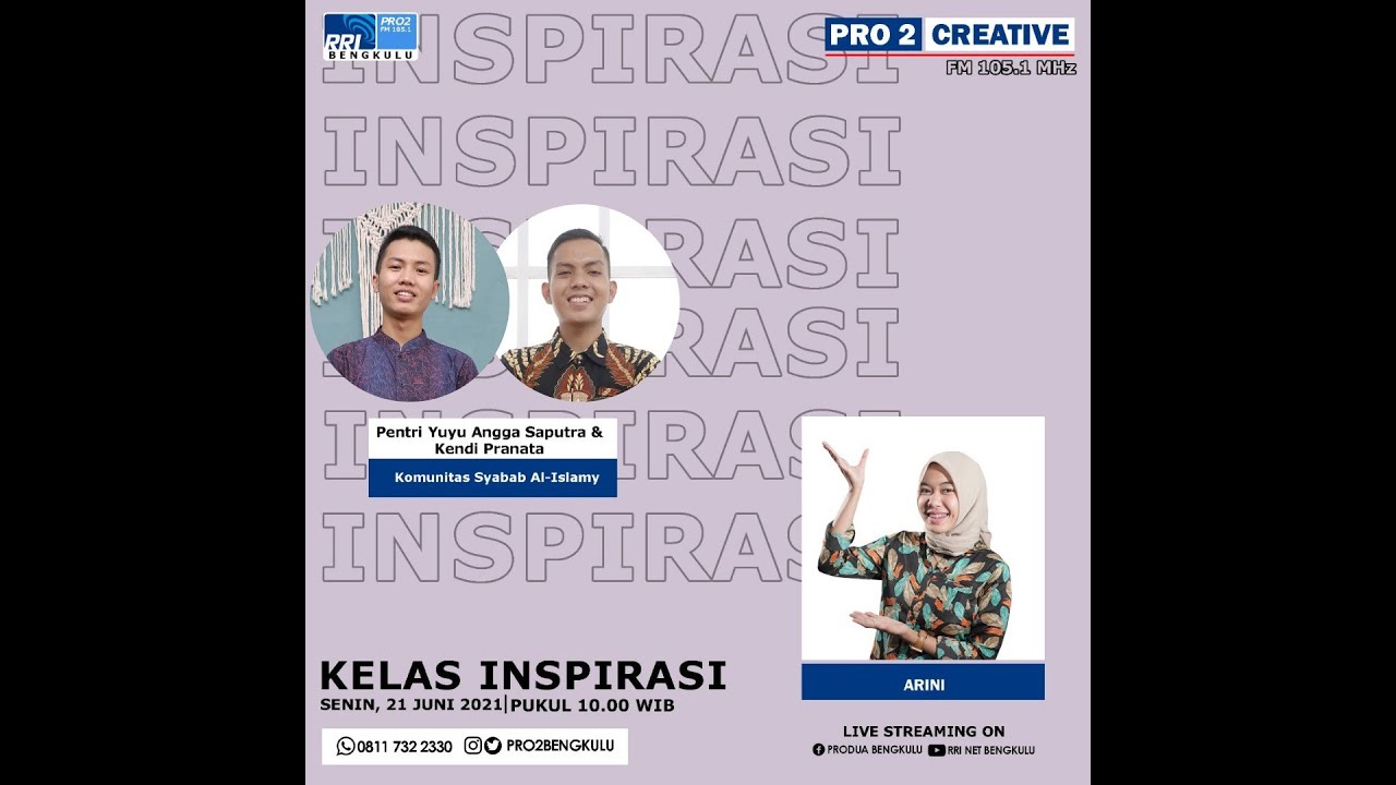 Kelas Inspirasi Bersama Komunitas Syabab Al-Islamy Edisi Senin 21 Juni 2021