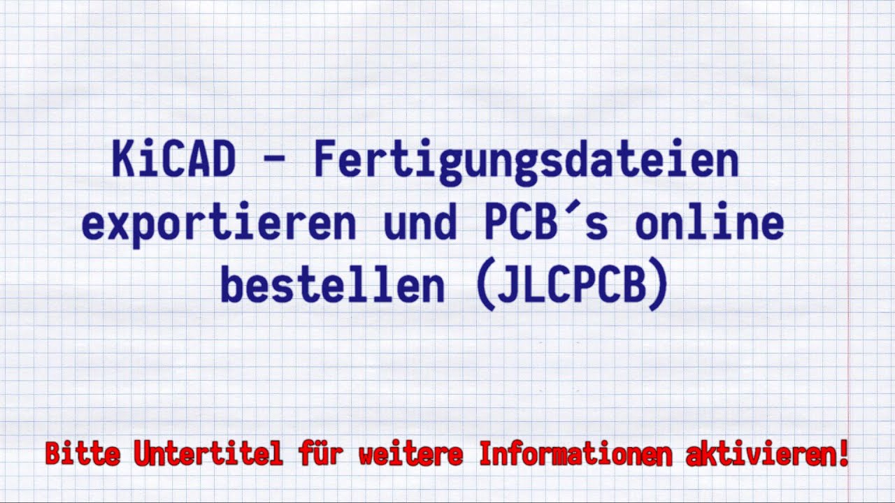 Fertigungsdateien aus KiCAD exportieren und PCB´s bestellen