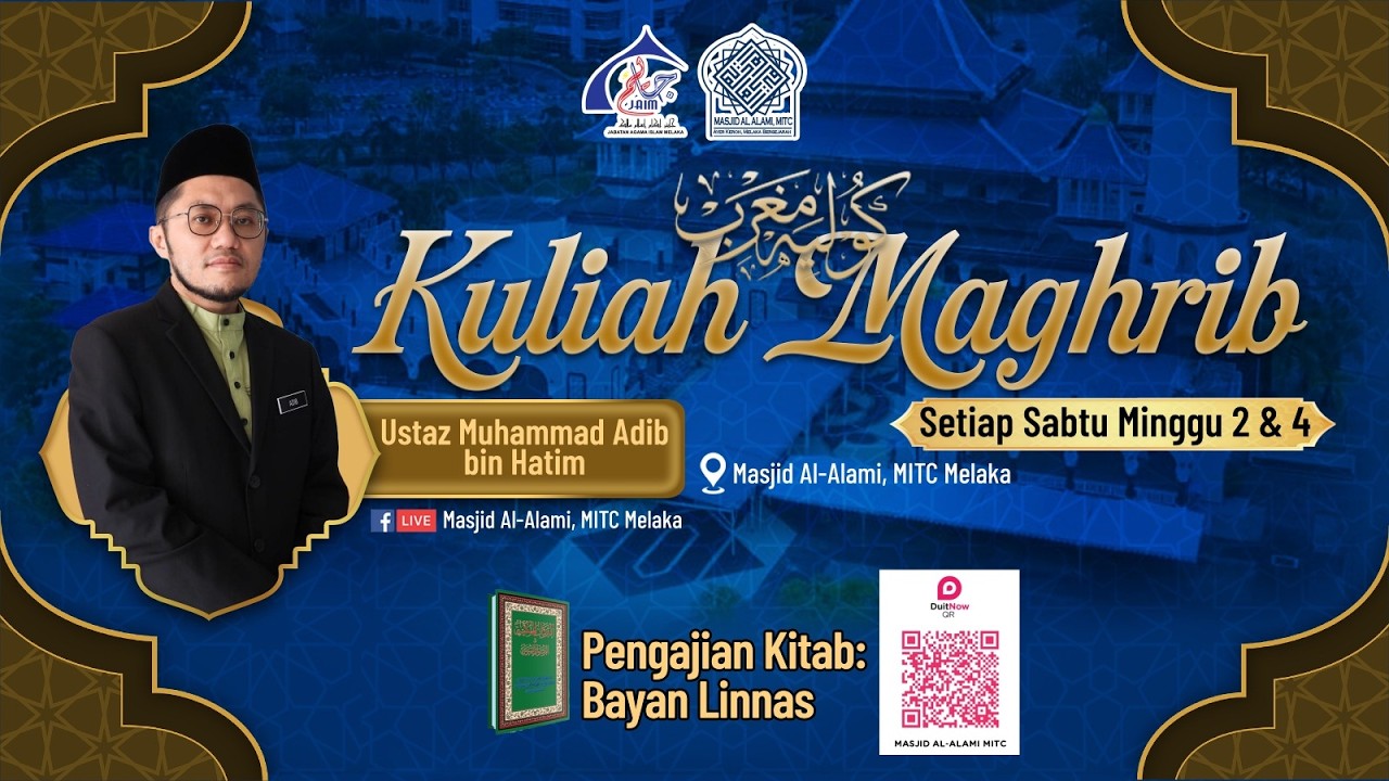 PENGAJIAN KITAB: BAYAN LINNAS | USTAZ MUHAMMAD ADIB BIN HATIM