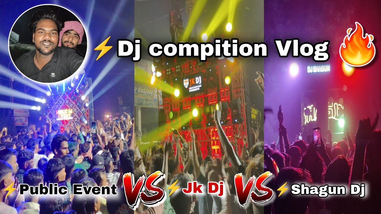 ⚡ Public Event Vs⚡Jk Dj Vs⚡Shagun Dj 🥵||⚡Dj Competition Vlog||Nizamabad Dj Competition ⚡🔥