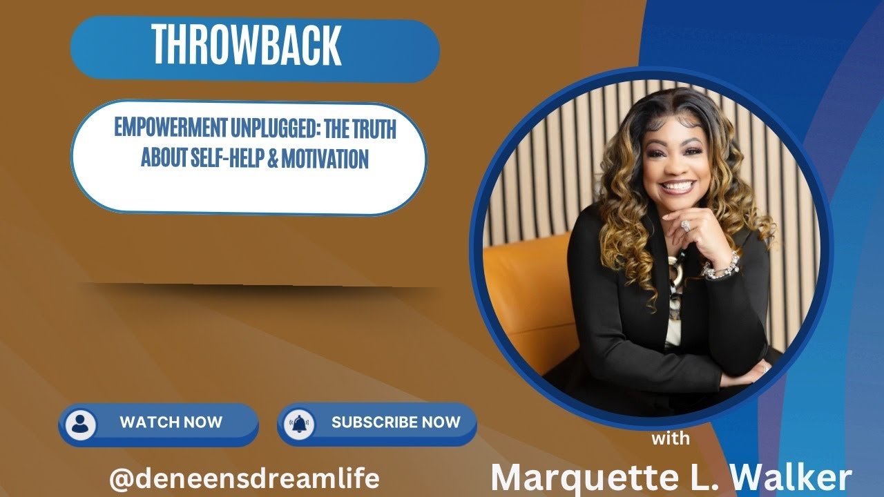 Empowerment Unplugged: Marquette L. Walker on Growth, Resilience & Gratitude | Women of Color Series