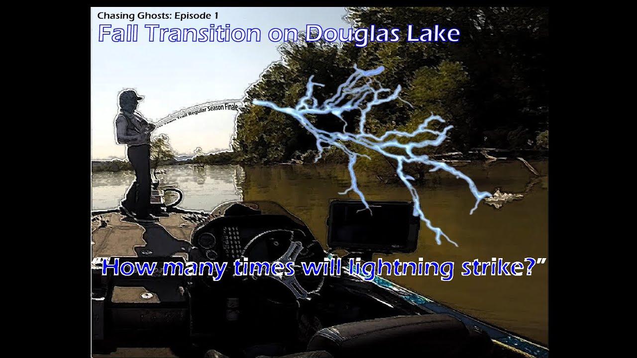 Early Fall Transition on Douglas Lake - Chasing Ghosts Episode 1