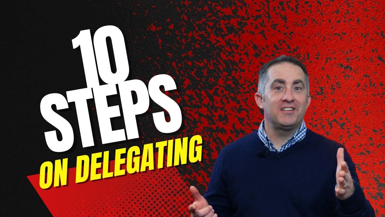 Steps to Delegating Effectively