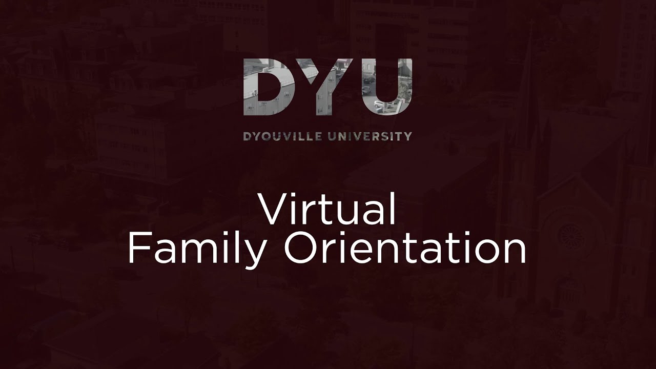 Virtual Family Orientation: Part 1