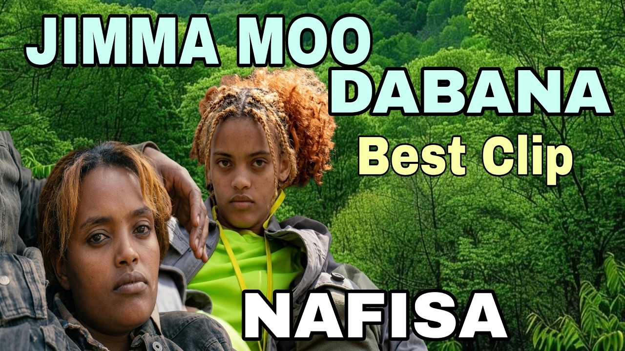 NAFISA Abdulhakim || JIMMA MOO || REMASTERED