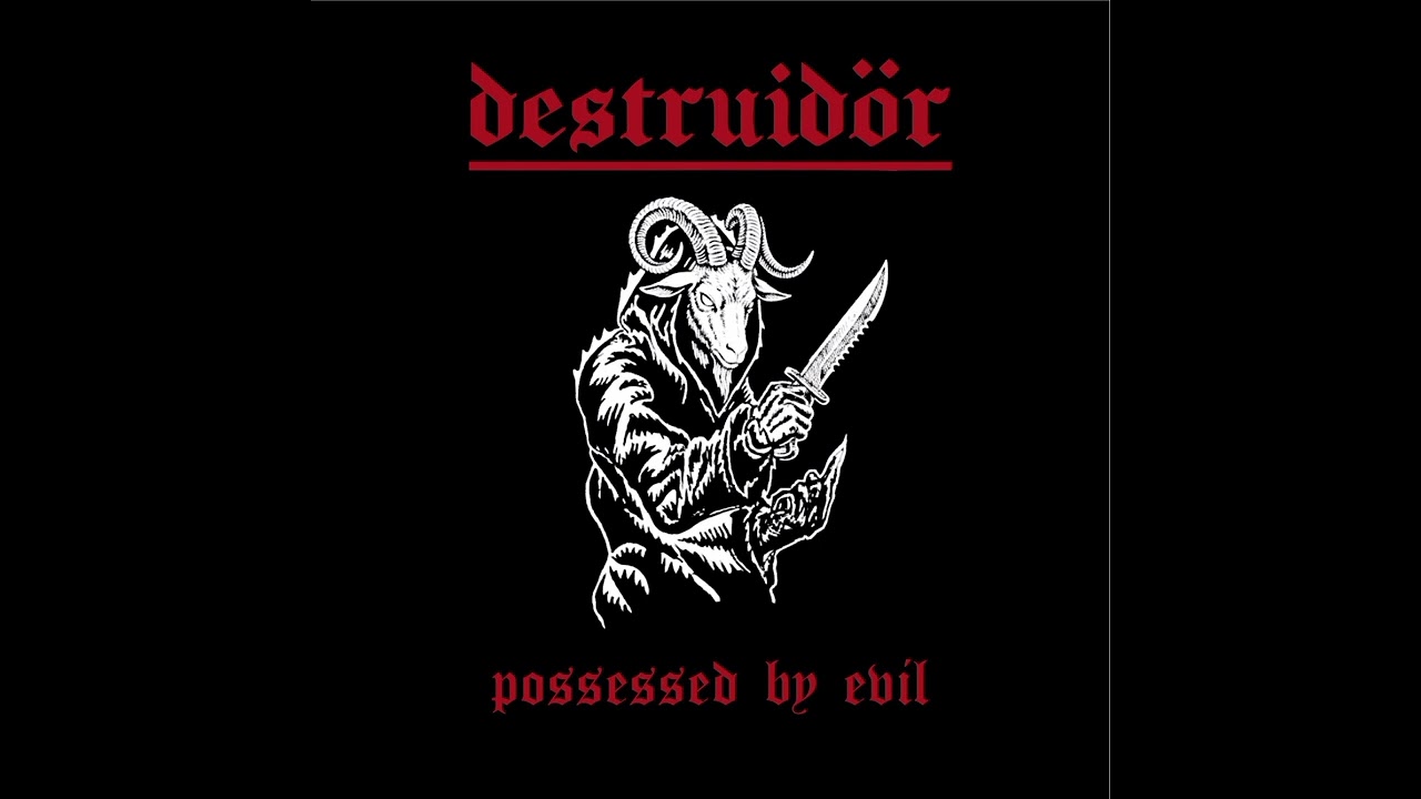 Destruidor - Possessed by Evil FULL EP (2025)