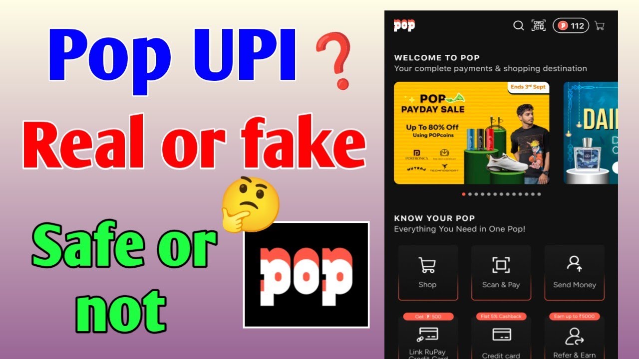 Pop App real or fake | Pop upi