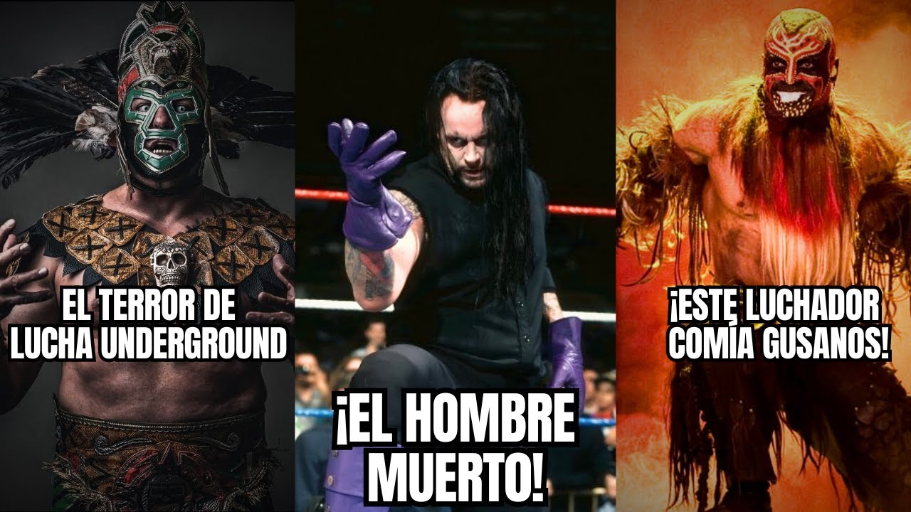 5 PERSONAJES ATERRADORES en la LUCHA LIBRE