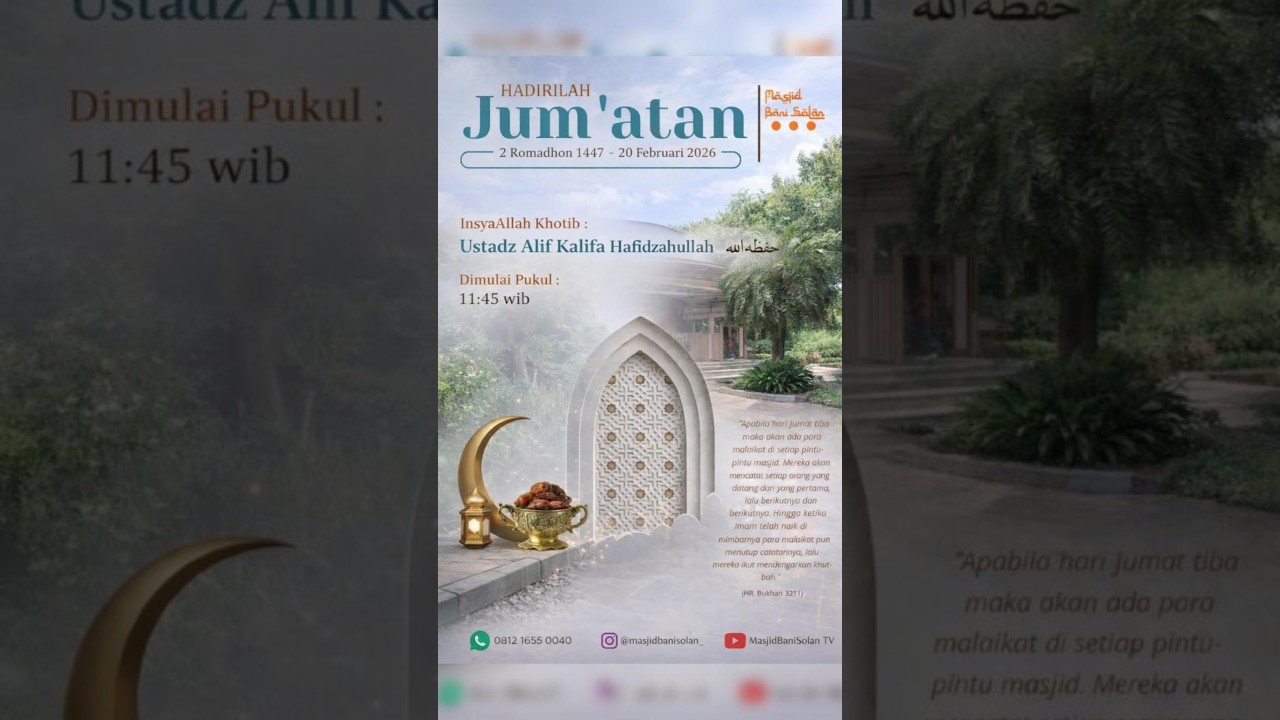 Rekaman Khutbah Jumat, Ustadz Alif Kalifa Hafidzahullah, 20 Februari 2026