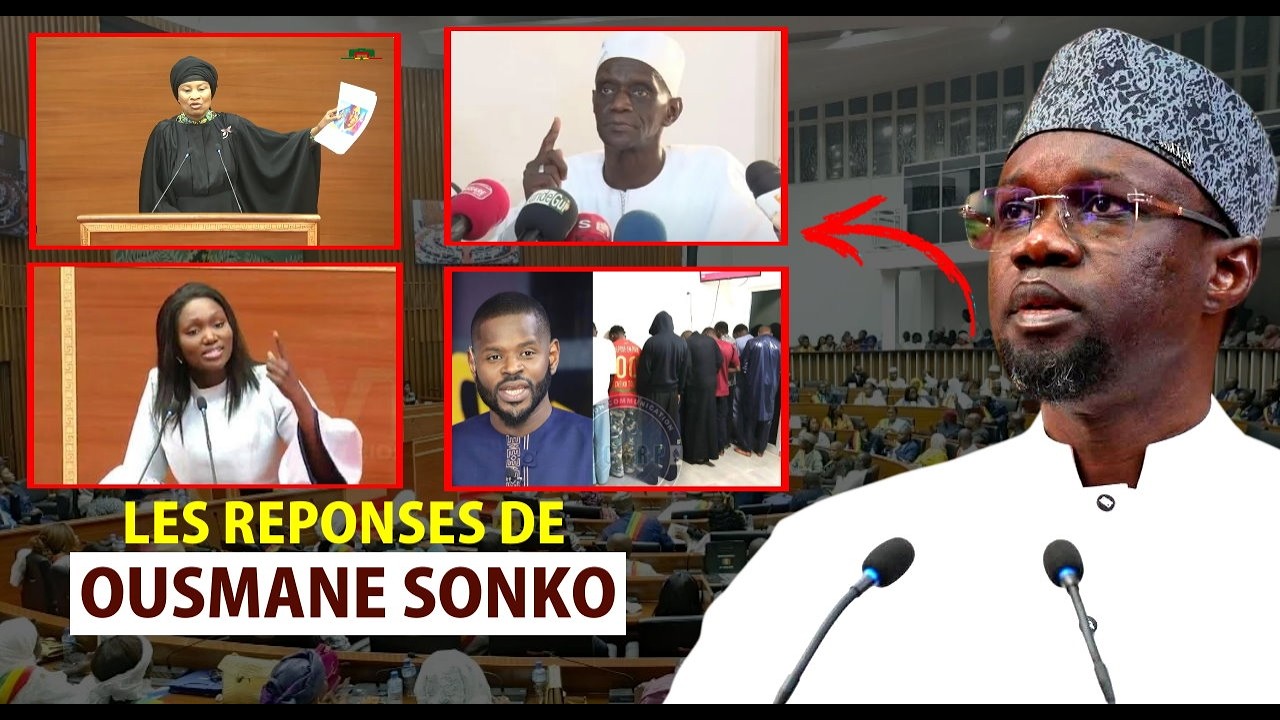 Les réponses de Ousmane Sonko face aux députés