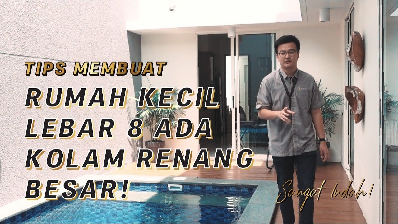 TIPS MEMBUAT RUMAH KECIL LEBAR 8 ADA KOLAM RENANG BESAR! SANGAT INDAH!