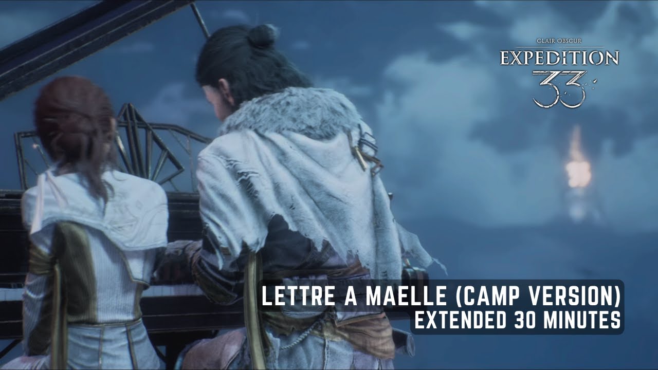 Lettre a Maelle (Camp Version) - Clair Obscur: Expedition 33 OST Extended 30 Minutes  [4K HQ]