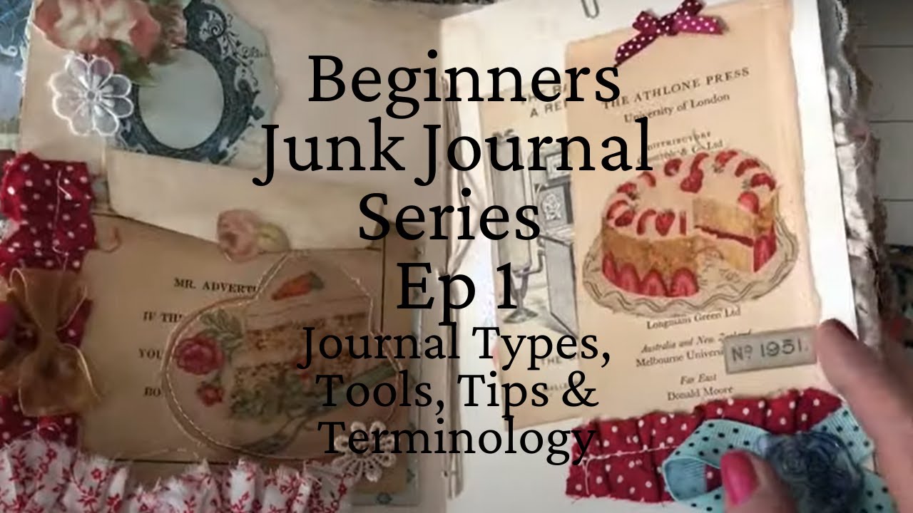 What is a Junk Journal - Overview & Terminology  - Ep 1 Beginners Junk Journal Series